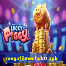 megafilmeshd50 apk